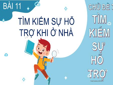 Bài giảng Đạo đức Lớp 2 (Kết nối tri thức) - Chủ đề 7: Tìm kiếm sự hỗ trợ - Bài 11: Tìm kiếm sự hỗ trợ khi ở nhà (Tiết 2)