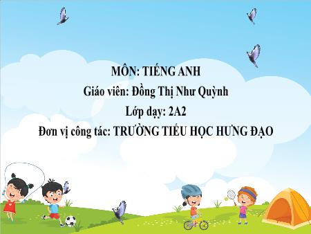 Bài giảng Tiếng Anh 2 (Global Success) - Unit 16: At the campsite (Lesson 1) - Đồng Thị Như Quỳnh