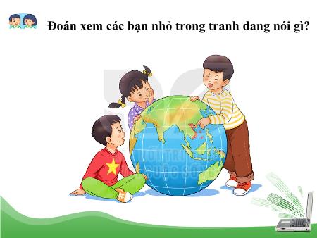 Bài giảng Tiếng Việt 2 (Đọc) Sách Kết nối tri thức - Bài 25: Đất nước chúng minh