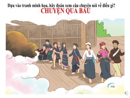 Bài giảng Tiếng Việt 2 (Đọc) Sách Kết nối tri thức - Bài 27: Chuyện quả bầu (Tiết 1)