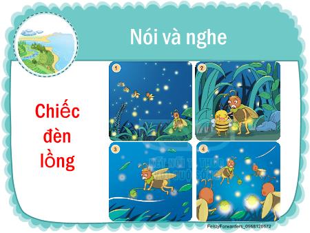 Bài giảng Tiếng Việt 2 (Nói và nghe) Sách Kết nối tri thức - Bài: Chiếc đèn lồng