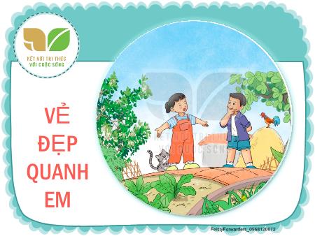 Bài giảng Tiếng Việt Lớp 2 (Kết nối tri thức) - Chủ đề: Vẻ đẹp quanh em - Bài 5: Giọt nước và biển lớn