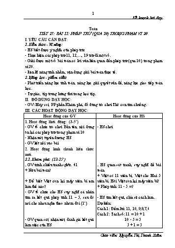 Kế hoạch bài dạy Toán 2 (Kết nối tri thức) - Tiết 27, Bài 11: Phép trừ (qua 10) trong phạm vi 20 - Nguyễn Thị Thanh Xuân